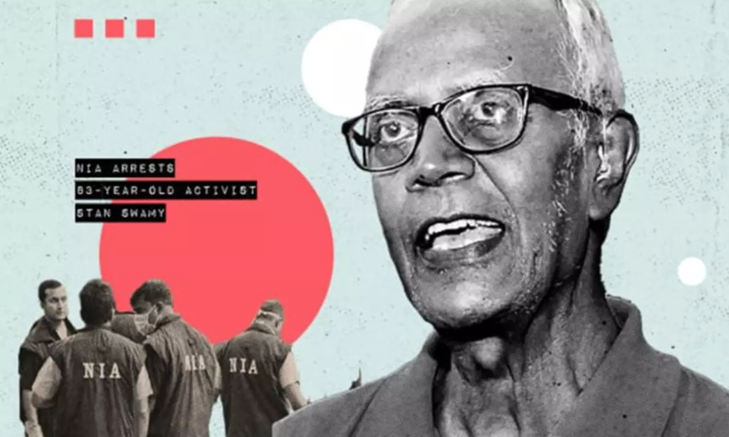 Human Rights activist Father Stan Swamy embraces death in custody