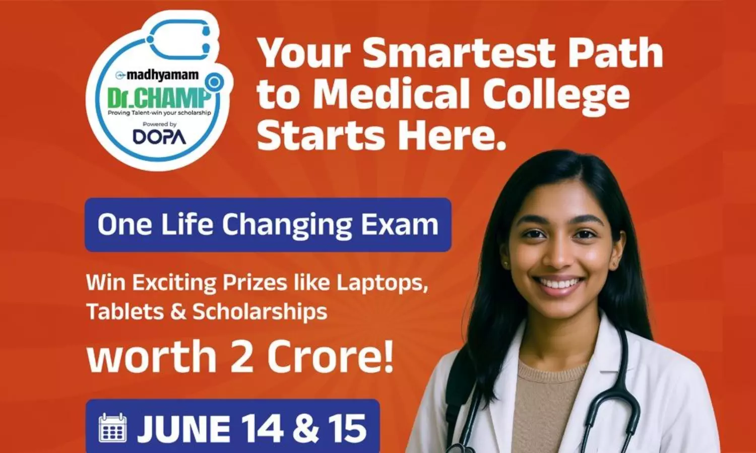 Become a doctor! Madhyamam-Dopa offers a Rs 2 Cr scholarship!!