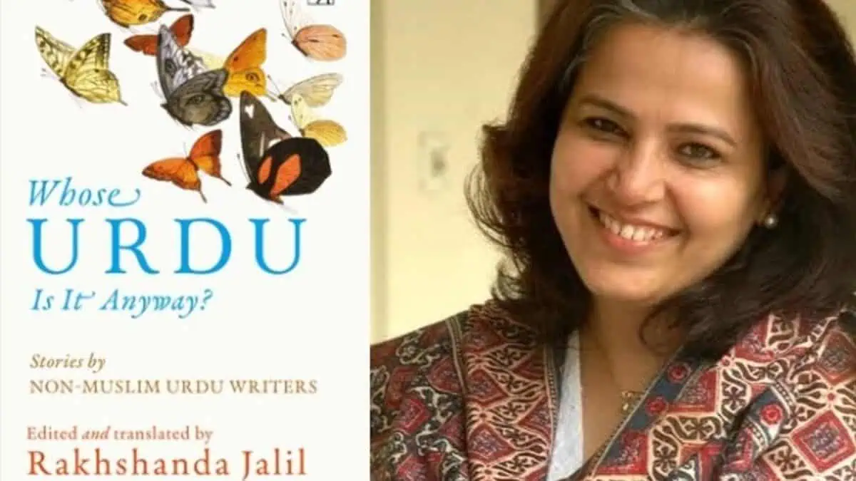 “Whose Urdu Is It Anyway?”: Rakhshanda Jalil reclaims Urdu as an Indian ...