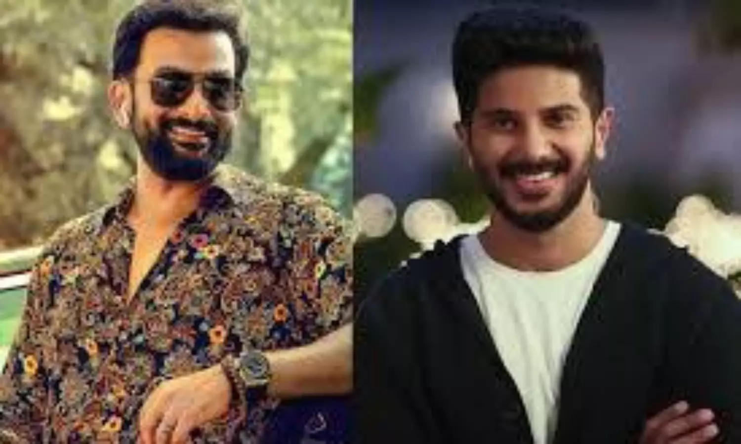 Prithviraj and Dulquer Salmaan.