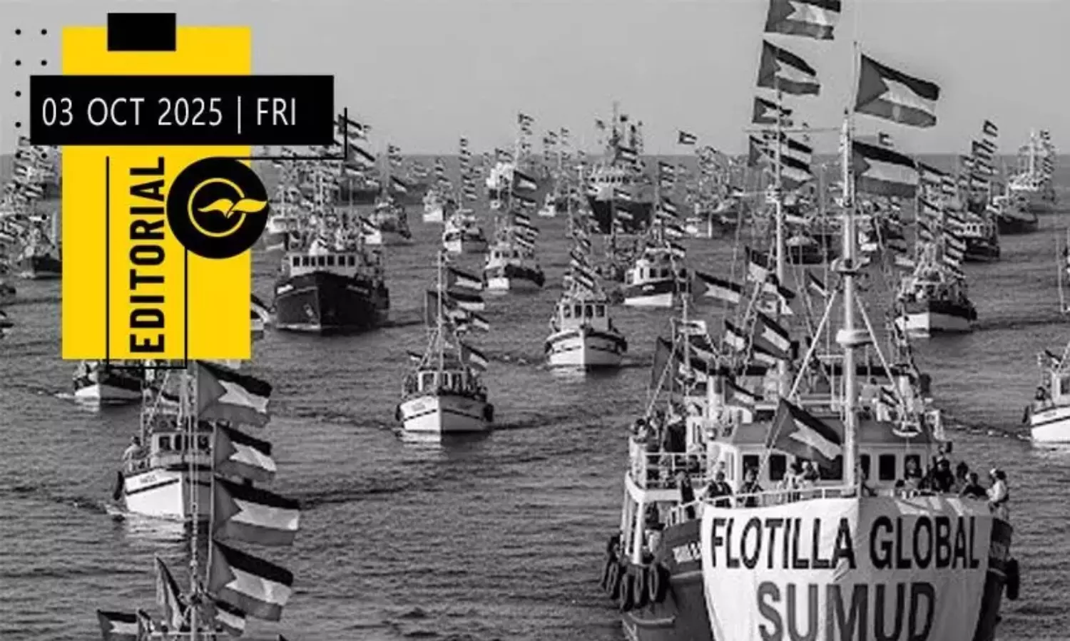 The flotilla that wont surrender to the sea of injustice