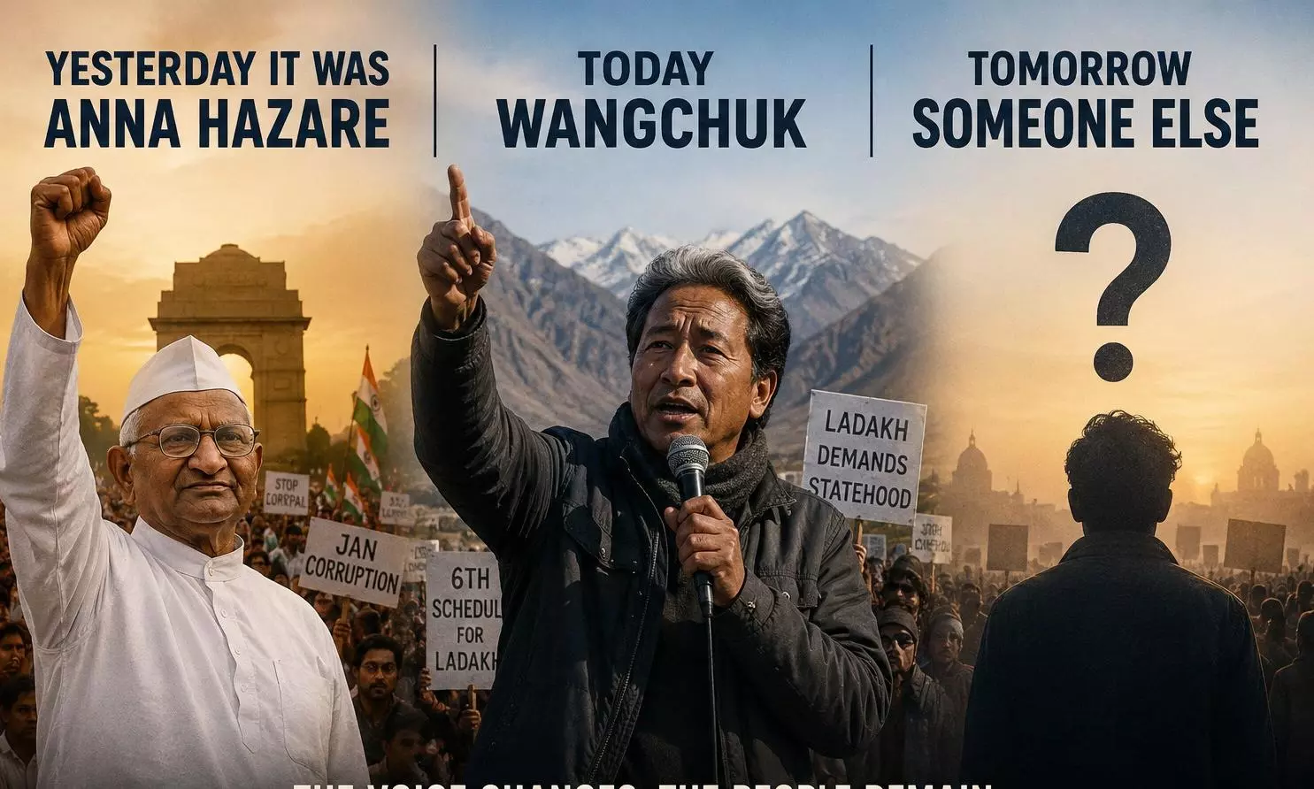 Yesterday it was Anna Hazare, today Wangchuk, tomorrow someone else Yesterday it was Anna Hazare, today Wangchuk, tomorrow someone else